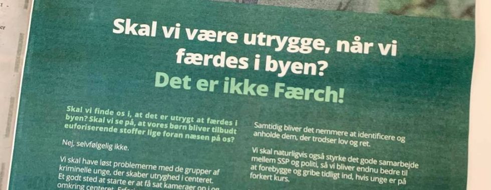 Skal vi være utrygge, når vi færdes i byen? Det er ikke Færch!